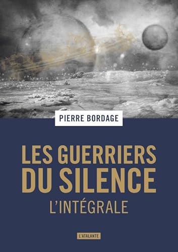 Les guerriers du silence trilogie