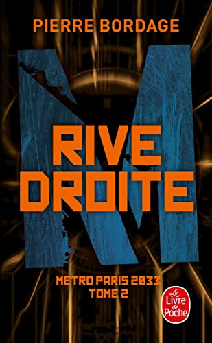 Rive Droite (Métro Paris 2033, Tome 2) von LGF