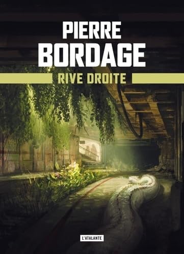 Rive droite: METRO PARIS 2033 - LIVRE 2 von ATALANTE