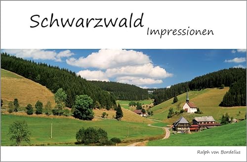 Schwarzwald: Impressionen (Bildband-Reihe (mehrsprachig) / Impressionen) von Ralph von Bordelius Verl.