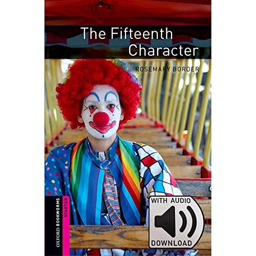 Oxford Bookworms Starter. The Fifteenth Character MP3 Pack