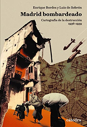 Estuche Madrid bombardeado: Cartografía de la destrucción, 1936-1939 (Varios) von Ediciones Catedra