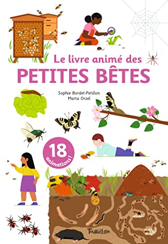 Le livre animé des petites bêtes Le livre animé des petites bêtes von TOURBILLON