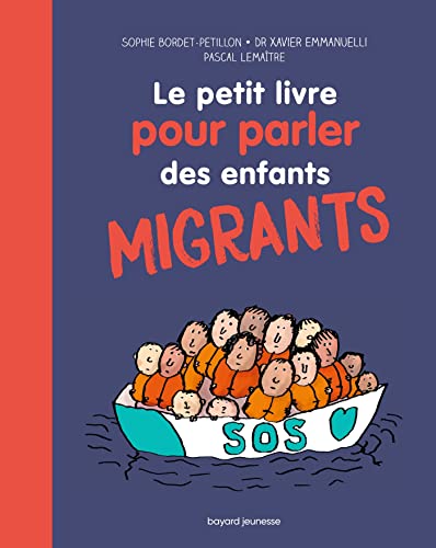 Le petit livre pour parler des enfants migrants von BAYARD JEUNESSE