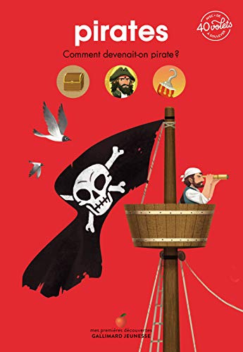 Pirates: Comment devenait-on pirate ? von GALLIMARD JEUNE
