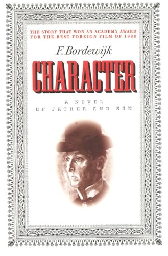 Character: A Novel of Father and Son
