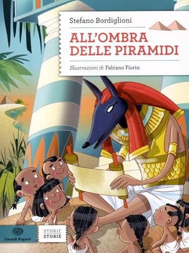 All'ombra delle piramidi (Storie storie)