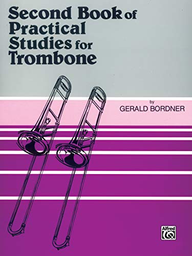 Practical Studies for Trombone, Book II von Alfred Music Publications