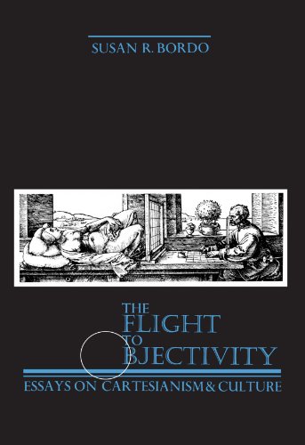 The Flight to Objectivity: Essays on Cartesianism and Culture (Suny Series in Philosophy) (SUNY series, Feminist Philosophy)