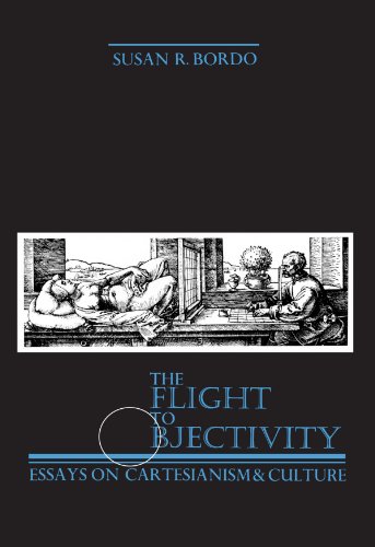 The Flight to Objectivity: Essays on Cartesianism and Culture (Suny Series in Philosophy) von State University of New York Press