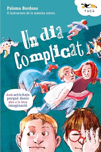 UN DIA COMPLICAT (TUCÀ +10) von edebé