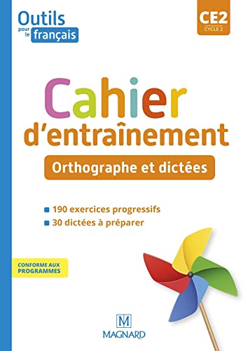 Outils pour le Français CE2 (2021) - Cahier - Orthographe et dictées