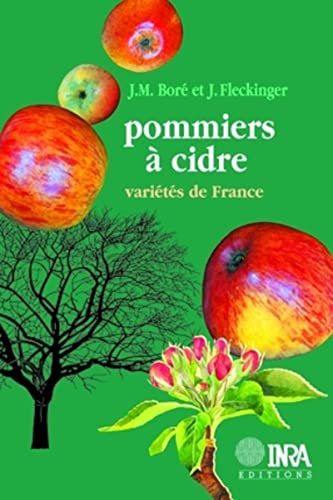 Pommiers à cidre. variétés de France
