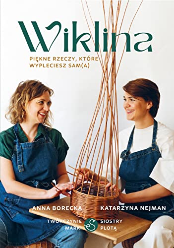 Wiklina Piękne rzeczy, które wypleciesz sam(a)