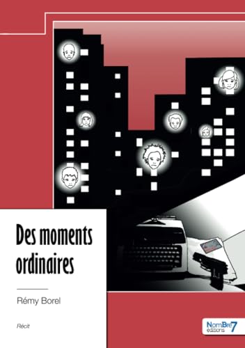 Des moments ordinaires von Nombre7