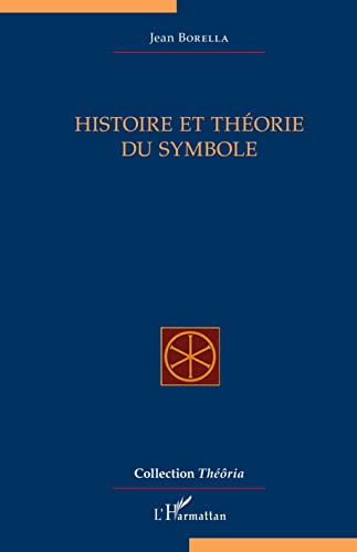 Histoire et théorie du symbole von L'HARMATTAN