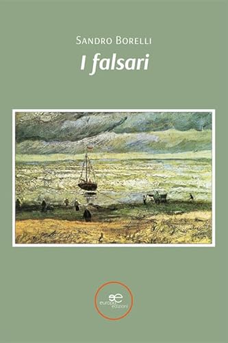 I falsari (Edificare universi) von Europa Edizioni