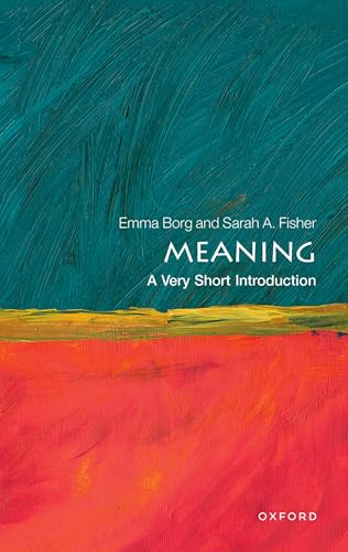 Meaning: A Very Short Introduction (Very Short Introductions) von Oxford University Press