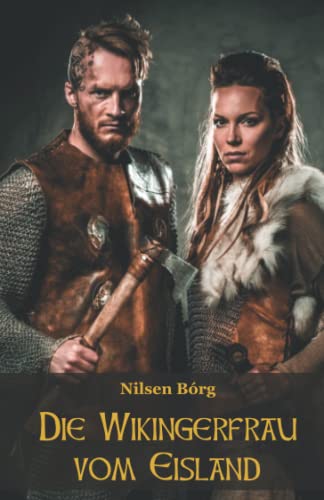 Die Wikingerfrau vom Eisland von Independently published