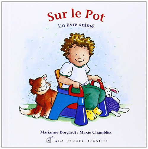 Sur le pot: Un livre animé