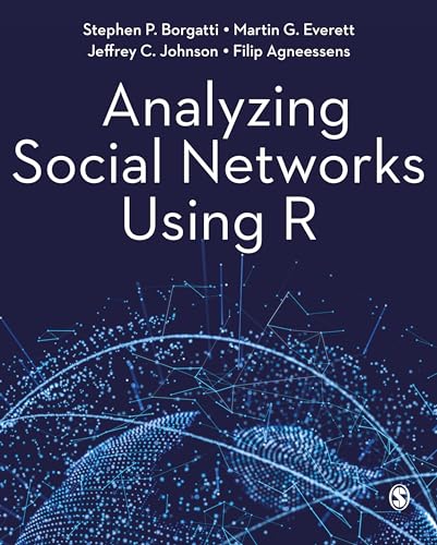 Analyzing Social Networks Using R: Your Essential Guide von SAGE Publications Ltd