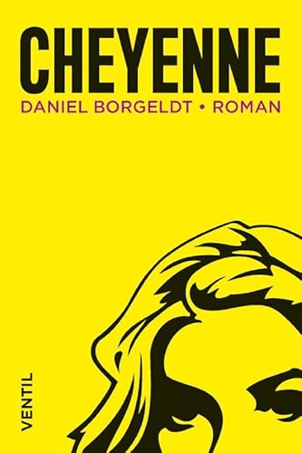 Cheyenne: Roman von Ventil Verlag UG