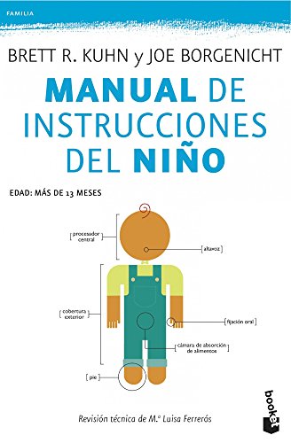 Manual de instrucciones del niño (Prácticos siglo XXI) von Booket
