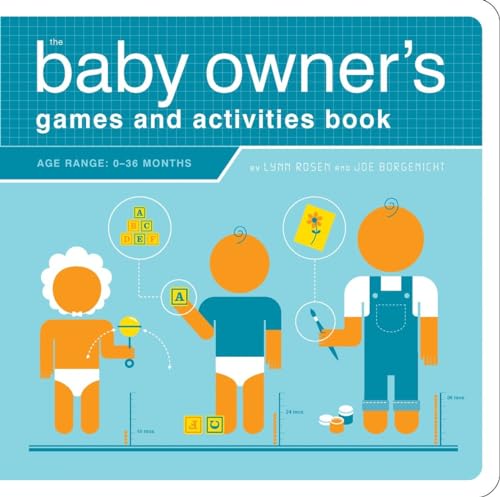 The Baby Owner's Games and Activities Book: () (Owner's and Instruction Manual)