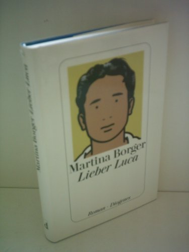 Lieber Luca: Roman