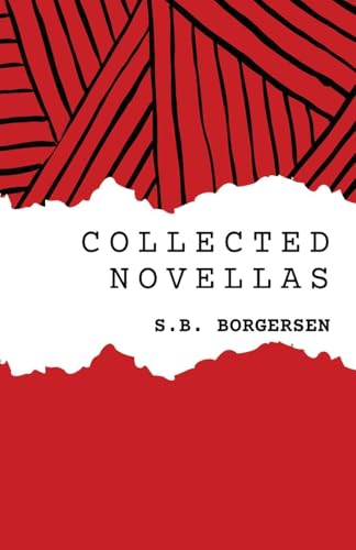 Collected Novellas Collected Novellas von Unsolicited Press