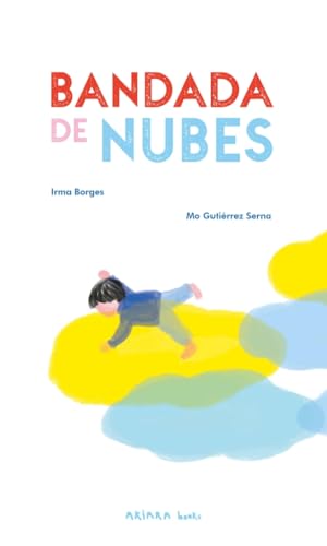 Bandada de nubes (Akipoeta, Band 10) von Akiara Books