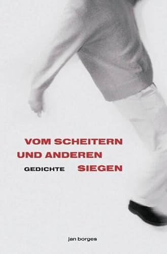 vom scheitern und anderen siegen