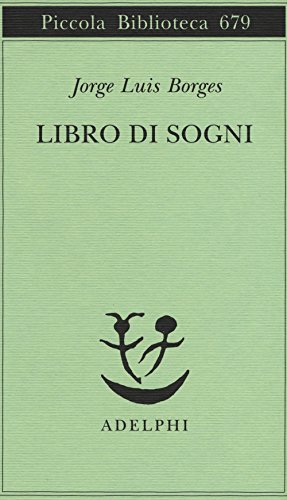 Libro di sogni (Piccola biblioteca Adelphi)