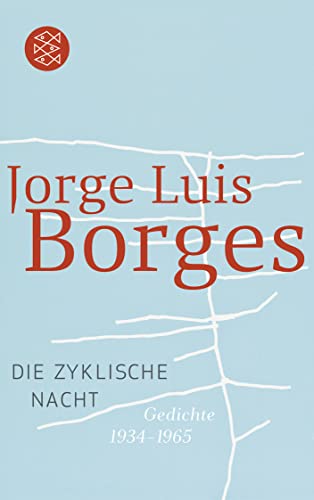 Die zyklische Nacht: Gedichte 1934-1965 Die zyklische Nacht: Gedichte 1934-1965