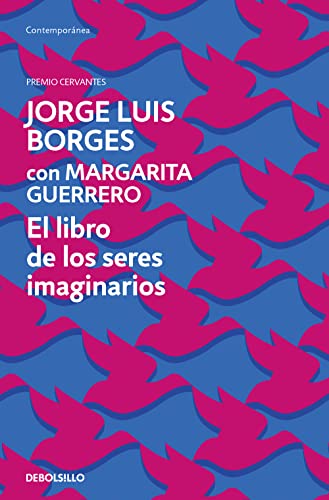 El libro de los seres imaginarios (Contemporánea) von NUEVAS EDICIONES DEBOLSILLO S.L