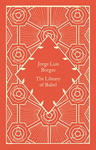 The Library of Babel: Jorge Luis Borges (Little Clothbound Classics)