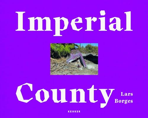 Lars Borges: Imperial County