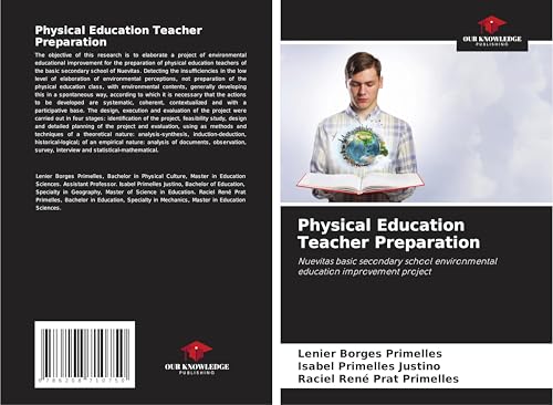 Physical Education Teacher Preparation: Nuevitas basic secondary school environmental education improvement project Physical Education Teacher Preparation: Nuevitas basic secondary school environmental education improvement project von Our Knowledge Publishing