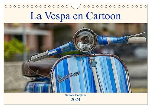 La Vespa en Cartoon (Calendrier mural 2024 DIN A4 horizontal), CALVENDO calendrier mensuel von CALVENDO