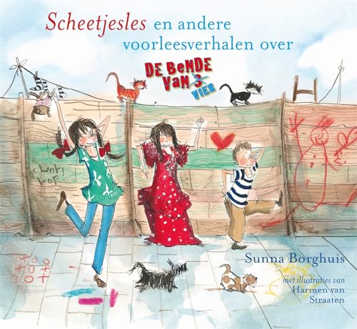 Scheetjesles: en andere voorleesverhalen over de Bende van Vier (Gottmer-voorleesboek) von Gottmer