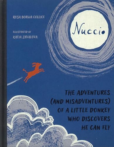 Nuccio. The adventures (and misadventures) of a little donkey who discovers he can fly von Elzeviro