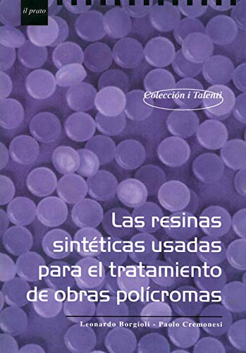 Las resinas sintéticas usadas para el tratamento de obras policromas