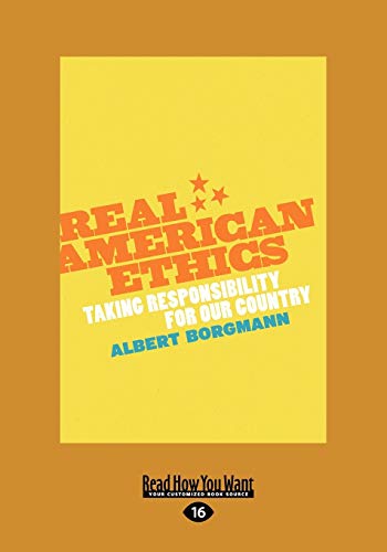 Real American Ethics: Taking Responsibility for Our Country