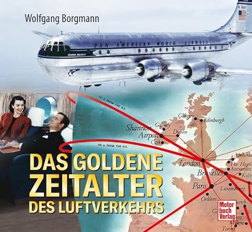 Das goldene Zeitalter des Luftverkehrs