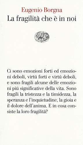 La fragilità che è in noi (Vele, Band 95) von Einaudi