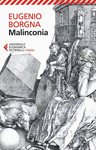 Malinconia (Universale economica. Saggi, Band 8910) von Universale Economica. Saggi