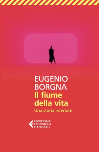 Il fiume della vita (Universale economica) von Feltrinelli