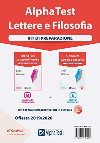 Alpha Test. Lettere e Filosofia. Kit di preparazione: Manuale di preparazione-Esercizi commentati. Con software di simulazione (TestUniversitari)