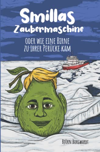 Smillas Zaubermaschine oder wie eine Birne zu ihrer Perücke kam