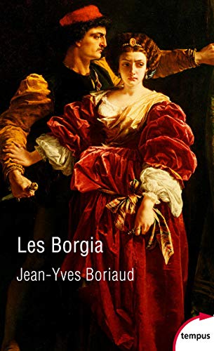 Les Borgia: La pourpre et le sang von PERRIN